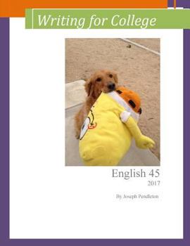 Paperback Writing for College: English 45 Book