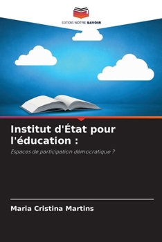 Institut d'État pour l'éducation (French Edition)