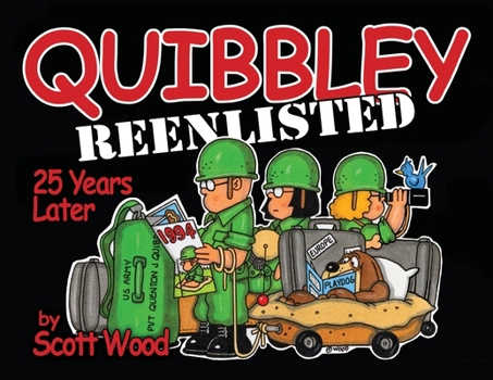 Paperback Quibbley Reenlisted: 25 Years Later Book