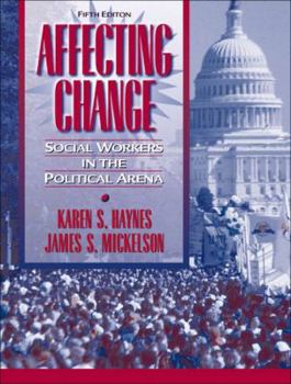 Paperback Affecting Change: Social Workers in the Political Arena Book