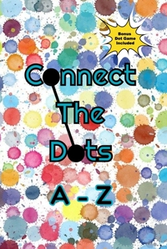 Paperback Connect The Dots: A-Z - Kid's Activity Book