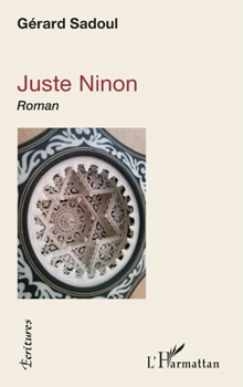 Paperback Juste Ninon [French] Book