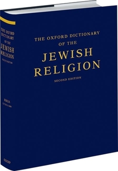 Hardcover The Oxford Dictionary of the Jewish Religion Book