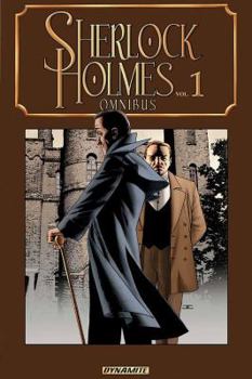 Sherlock Holmes Omnibus, Volume 1 - Book  of the Sherlock Holmes: Dynamite Comics
