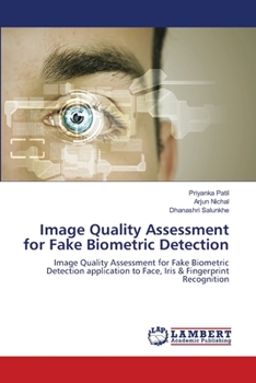 Paperback Image Quality Assessment for Fake Biometric Detection Book