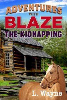 Paperback Adventures With Blaze The Kidnapping Book