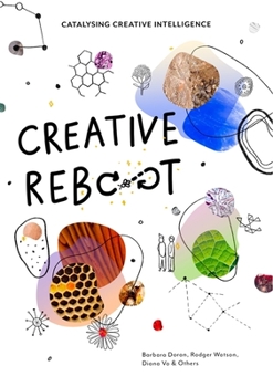 Paperback Creative Reboot: Catalysing Creative Intelligence [With Cards] Book