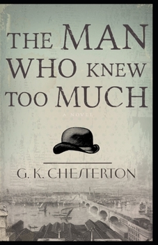Paperback The Man Who Knew Too Much: Illustrated Edition Book
