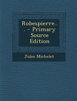 Paperback Robespierre... - Primary Source Edition [French] Book