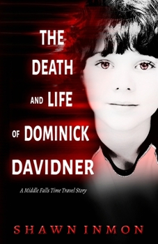 Paperback The Death and Life of Dominick Davidner Book