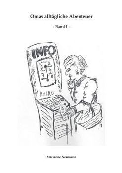 Paperback Omas allt?gliche Abenteuer: Band I [German] Book