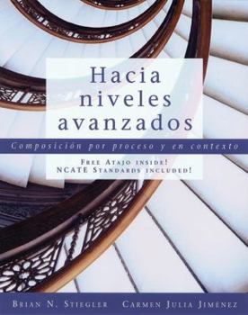 Paperback Hacia Niveles Avanzados: Composicion Por Proceso Y En Contexto (with Text Audio CD) [With CD (Audio)] Book
