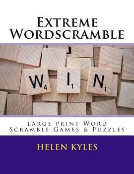 Paperback Extreme Wordscramble: large print Word Scramble Games & Puzzles [Large Print] Book