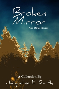 Paperback Broken Mirror: And Other Stories Book