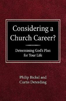 Paperback Considering A Church Career? Determining God's Plan For Your Life Book