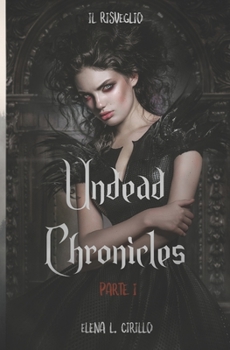 Paperback Undead Chronicles: Il Risveglio. Parte I [Italian] Book