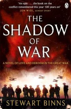 The Shadow of War - Book #1 of the Great War