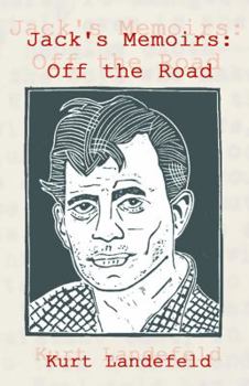 Paperback Jack's Memoirs: Off the Road, a Novel Book