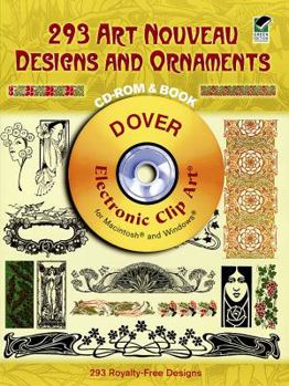 Paperback 293 Art Nouveau Designs and Ornaments CD-ROM and Book [With CDROM] Book