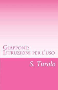 Paperback Giappone: Istruzioni per l'uso [Italian] Book