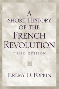 Paperback A Short History of the French Revolution Book