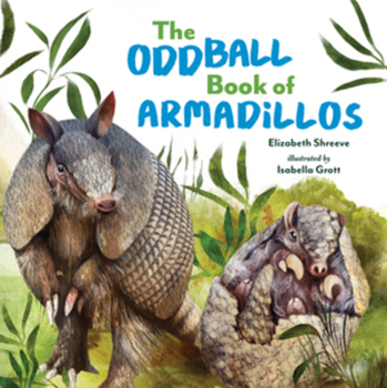 Hardcover The Oddball Book of Armadillos Book