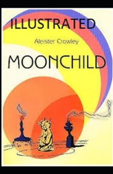 Paperback Moonchild Illustrated Book