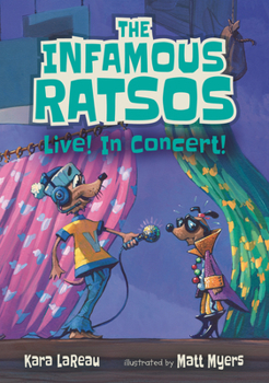 The Infamous Ratsos Live! In Concert! - Book #6 of the Infamous Ratsos