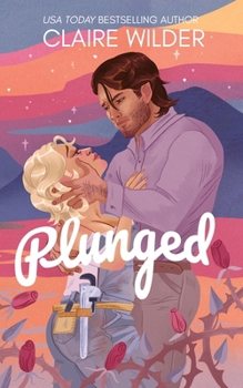 Plunged (Heartbreaker Trades) - Book #1 of the Heartbreaker Trades
