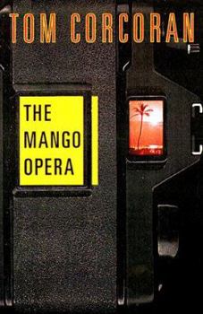 The Mango Opera - Book #1 of the An Alex Rutledge Mystery