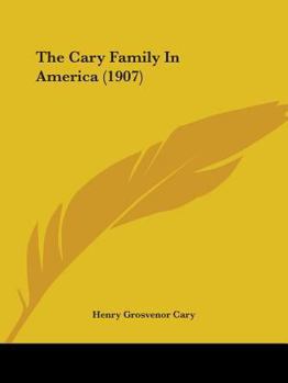 The Cary family in America - Primary Source Edition