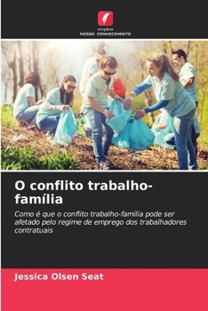 Paperback O conflito trabalho-família [Portuguese] Book