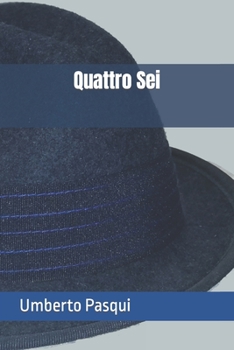 Paperback Quattro Sei [Italian] Book