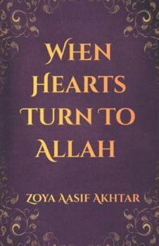 Paperback When Hearts Turn To Allah Book