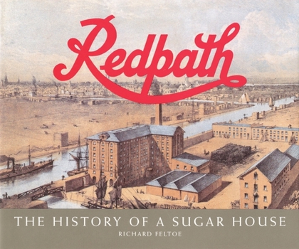 Hardcover Redpath: The History of a Sugar House Book