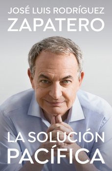 Hardcover La Solución Pacífica / The Peaceful Solution [Spanish] Book
