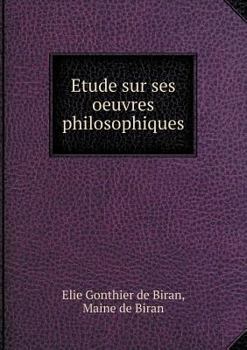 Paperback Etude sur ses oeuvres philosophiques [French] Book