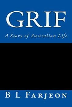 Paperback Grif: A Story of Australian Life Book