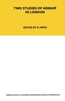 Paperback Two Studies of Kinship in London Book