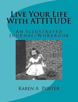 Paperback Live Your Life With Attitude Book