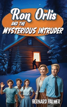 Ron Orlis and the Mysterious Intruder (Danny Orlis)