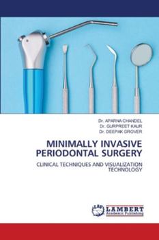 Paperback Minimally Invasive Periodontal Surgery Book