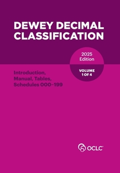 Paperback Dewey Decimal Classification, 2025 (Introduction, Manual, Tables, Schedules 000-199) (Volume 1 of 4) Book