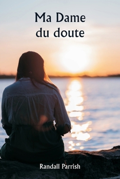 Paperback Ma Dame du doute [French] Book