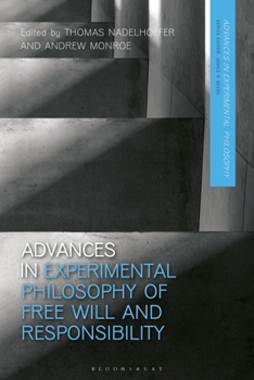 Paperback Advances in Experimental Philosophy of Free Will and Responsibility Book