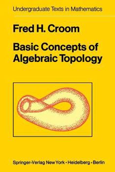 Paperback Basic Concepts of Algebraic Topology Book