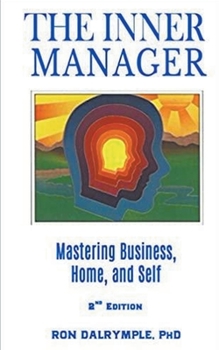 Paperback The Inner Manager: Mastering Business, Home and Self Book