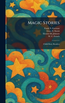 Hardcover Magic Stories: Child-Story Readers Book