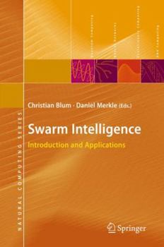 Paperback Swarm Intelligence: Introduction and Applications Book