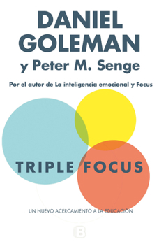 Paperback Triple Focus. Un Nuevo Acercamiento a la Educación / The Triple Focus Book